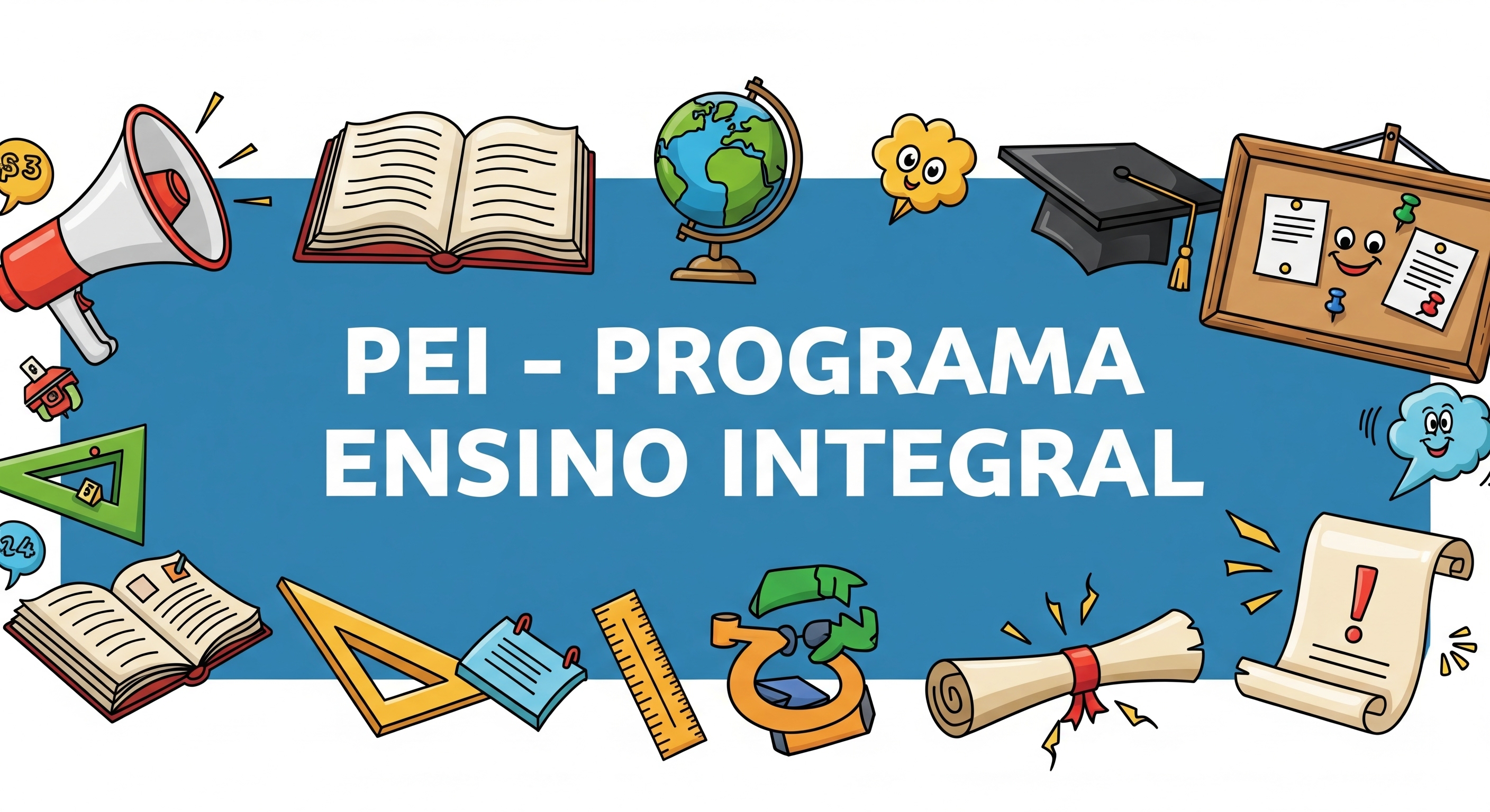 PEI - Programa Ensino Integral