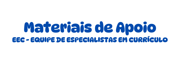 EEC- Equipe de Especialistas em Currículo