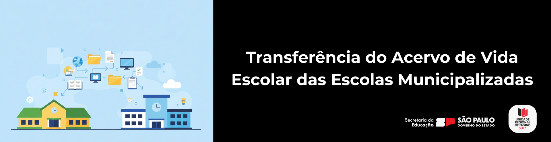 Transferência do Acervo de Vida Escolar