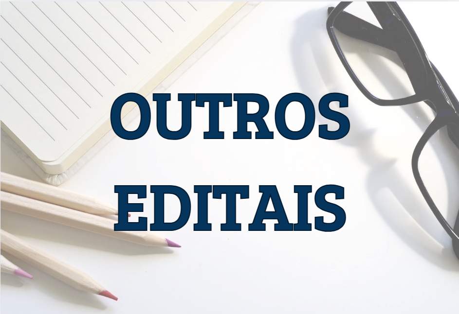 OUTROS EDITAIS