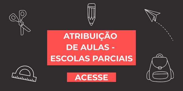 Atribuição de Aulas - Escolas Parciais